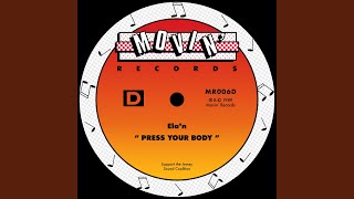 Press Your Body (Extended Club Mix)