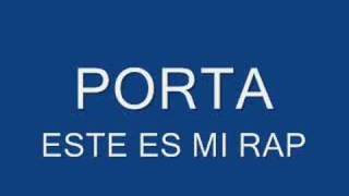 PORTA ESTE ES MI RAP