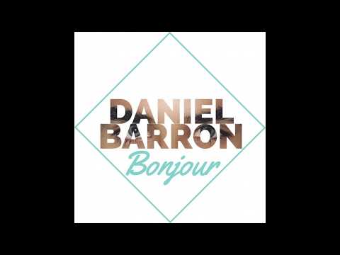 Daniel Barron - Bonjour (Audio)