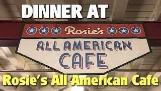 Dinner at Rosie's All American Cafe | Hollywood Studios