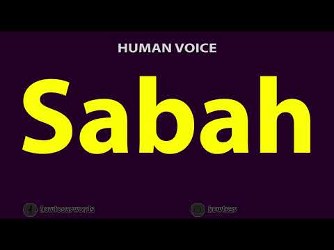 How To Pronounce Sabah