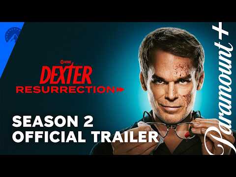 Dexter: Resurrection | Season 2 Official Trailer | Paramount+