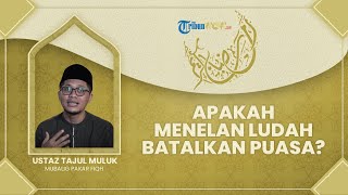 Menelan Ludah atau Dahak saat Sedang Puasa Ramadan Apakah Membatalkan Puasa?