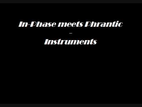 In-Phase meets Phrantic - Instruments