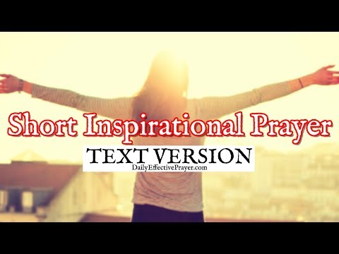 Short Inspirational Prayer (Text Version - No Sound)