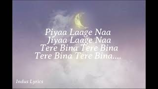 Download lagu Tere Bina{Lyrics}||Heropanti||Mustafa Zahid||T Series||Indus Lyrics|| mp3