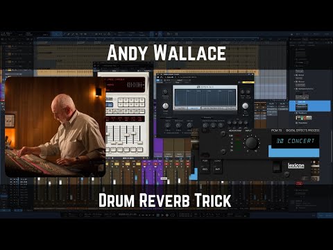 Andy Wallace Drum Reverb Trick