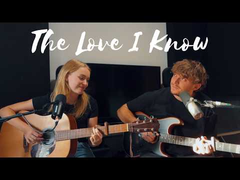 The Love I Know (Live Version) - Jack & Daisy