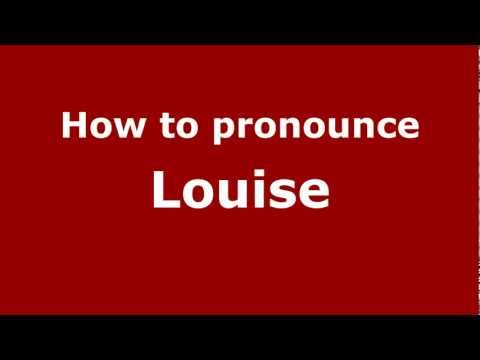 How to pronounce Louise