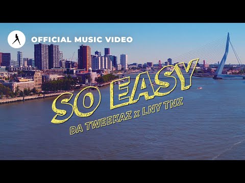 Da Tweekaz x LNY TNZ - So Easy (Official Video)