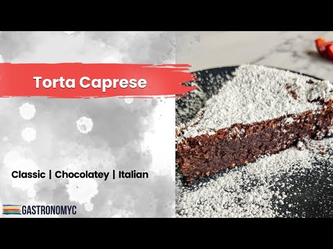 How to Make Traditional Torta Caprese | Flourless Italian Cake