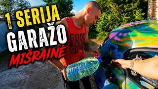 Garažo Mišrainė: 1 SERIJA