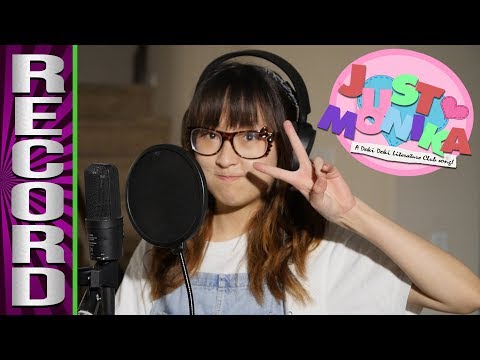 Recording JUST MONIKA: A DDLC Song!