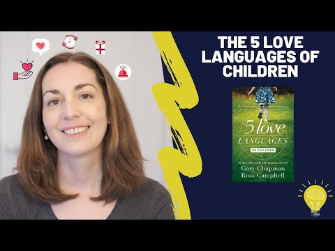 THE 5 LOVE LANGUAGES OF CHILDREN Book Summary – Discover Your Child Love Language