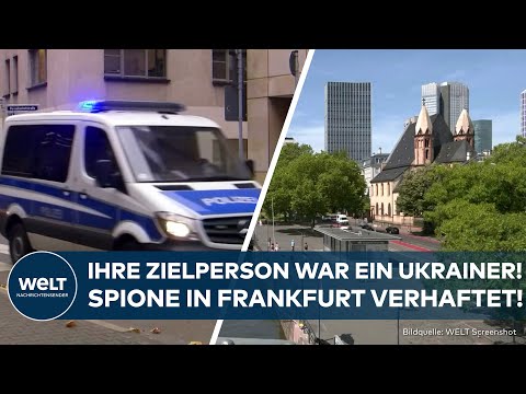 FRANKFURT AM MAIN: Ausländische Agenten geschnappt! Polizei nimmt mutmaßliche Spione fest!