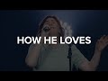 How He Loves Live 2021 Kim Walker Smith Jesus Culture Jesus Culture Sacramento
