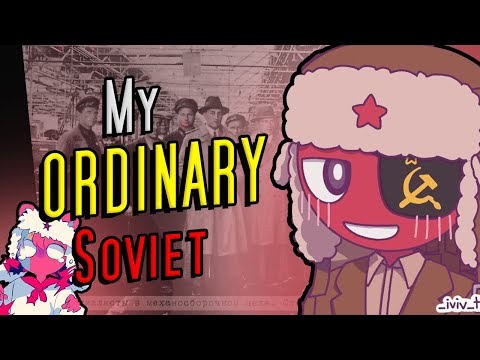 The Story of the Soviet Union | Countryhumans | My Ordinary Life