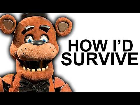 How I'd Survive Five Nights At Freddy's