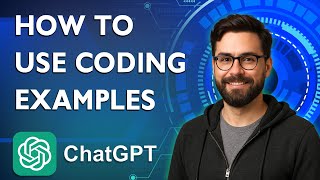 How To Use Coding Examples Using Chatgpt [2026 Guide]