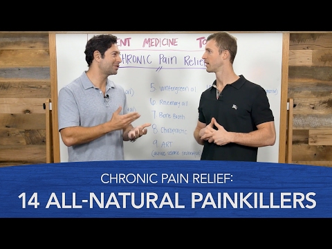 Chronic Pain Relief: 14 All-Natural Painkillers