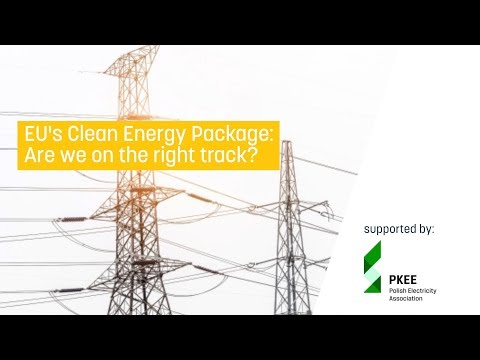 EU’s Clean Energy Package: Are we on the right track?