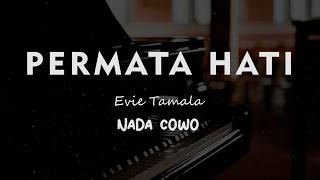 Download lagu PERMATA HATI // Evie tamala // KARAOKE PIANO AKUSTIK NADA COWO ( MALE  ) mp3