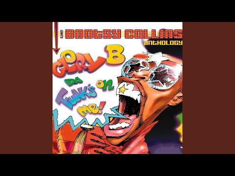 Video thumbnail for Ahh... the Name is Bootsy, Baby