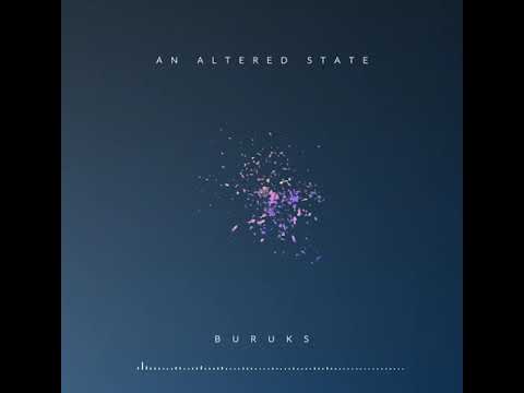 Buruks - 'An Altered State' (Audio)