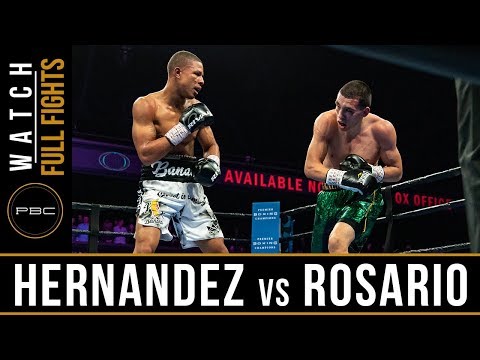 Hernandez vs Rosario FULL FIGHT: February 23, 2019 - PBC on FS1