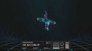 Kvsh - Sicko Drop video