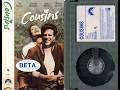 Opening Closing To Cousins US Betamax 1989