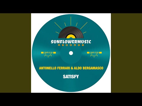 Satisfy (Antonello Ferrari & Aldo Bergamasco Club Mix)