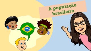 A população brasileira - História - Ensino Fundamental 1