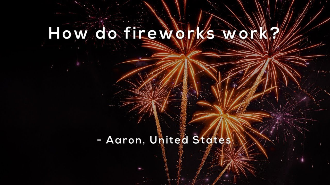 How do fireworks work?