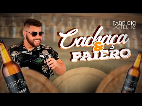 Cachaça & Paiero - Fabrício Botelho