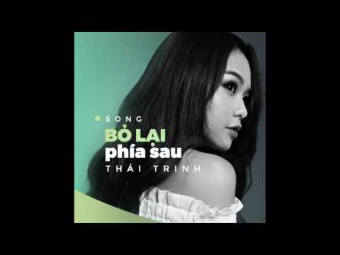 Bỏ lại phía sau - Thái Trinh
