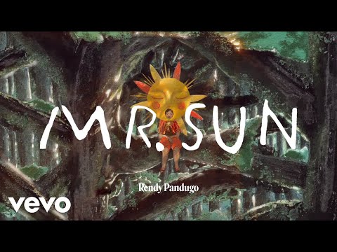 Rendy Pandugo - MR. SUN (Official Lyric Video)