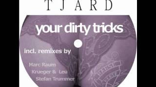 Tjard - Your Dirty Tricks (Marc Raum Remix) [HanseHertz006]