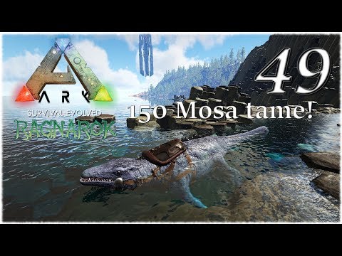 ARK Survival Evolved Ragnarok - Ep 49 - 150 Mosasaurus tame!