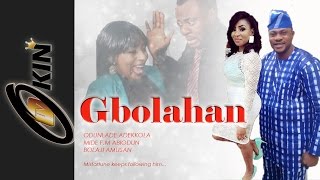 Gbolahan Latest Nollywood Movie 2015 Staring Odunl