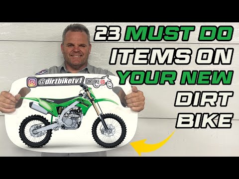 23 Must do Items on your New Dirt Bike