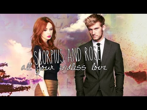 Scorpius & Rose | all your endless love