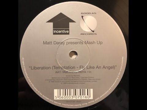 Matt Darey presents Mash Up - Liberation (Temptation Fly Like An Angel) ( Matt Darey Remix) 1999