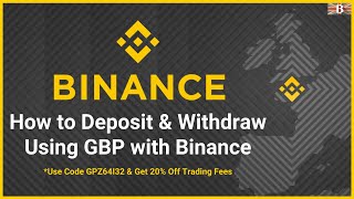 How to Deposit & Withdraw from Binance with GBP