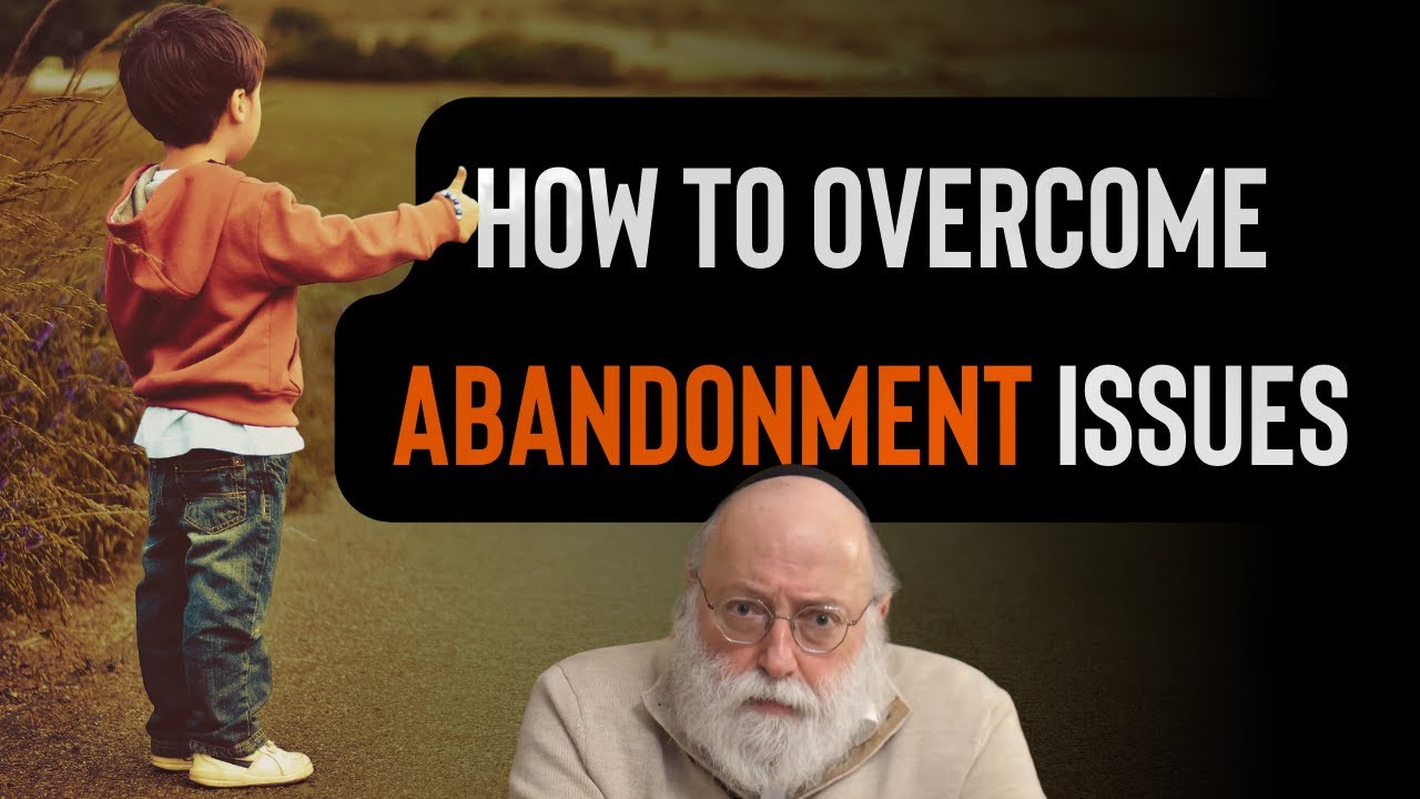 Abandonment Issues: Signs, Causes & How to Overcome