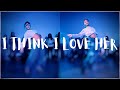 Jade Chynoweth Khaléya Graham Gucci Mane I Think I Love Her Aliya Janell Choreography