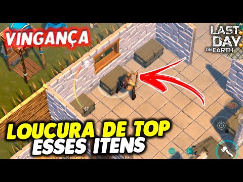 LOUCURA DE TOP ESSES ITENS NA VINGANÇA - Last Day On Earth