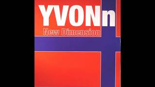 Yvonn ‎– New Dimension (Dub Mix)