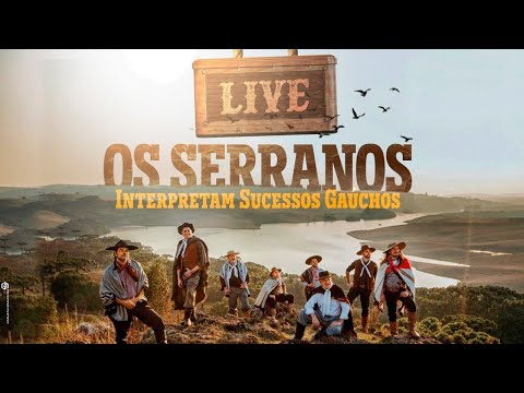 Os Serranos Interpretam Sucessos Gaúchos