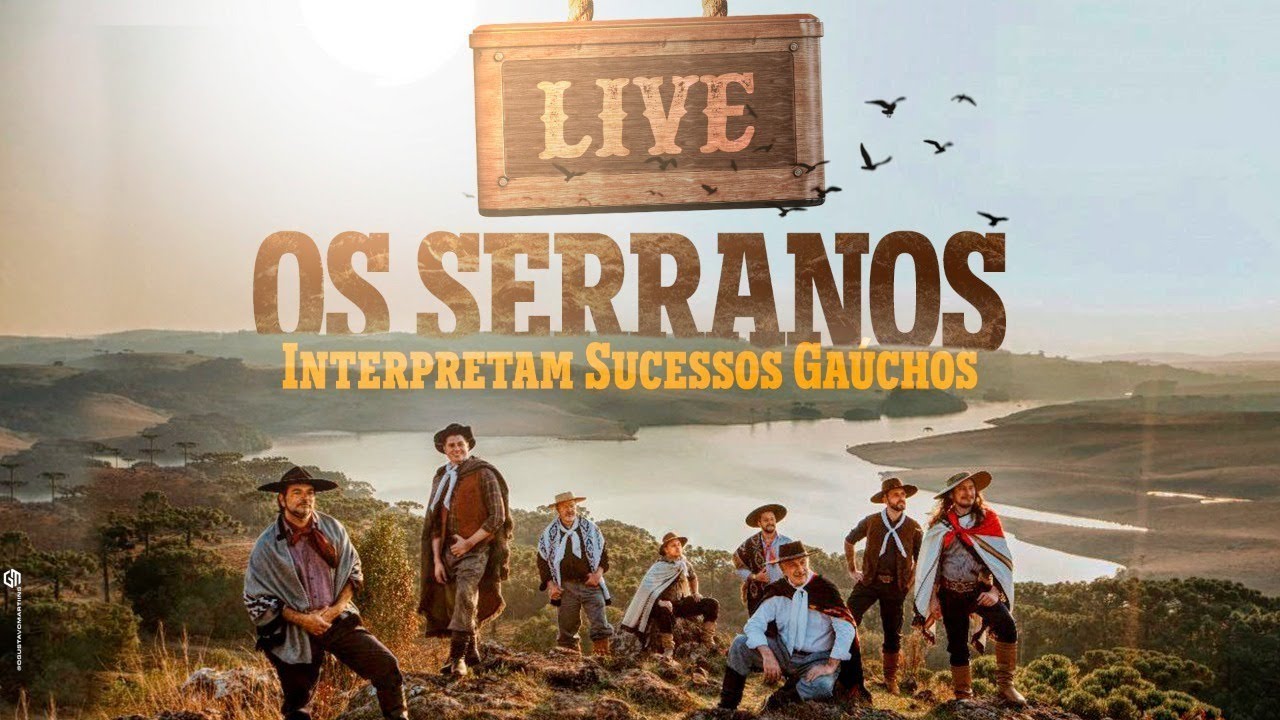 Os Serranos Interpretam Sucessos Gaúchos